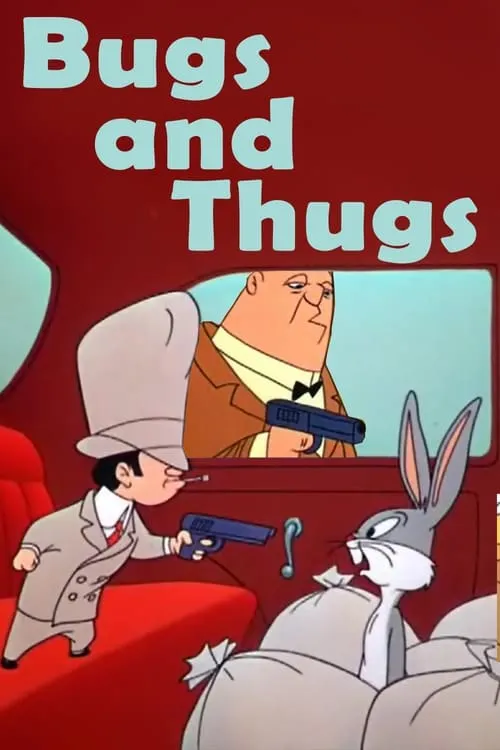 Bugs and Thugs (movie)