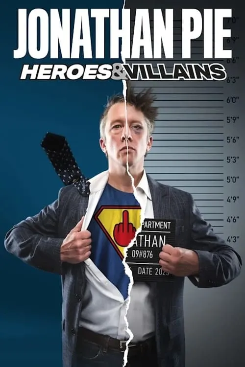 Jonathan Pie: HEROES AND VILLAINS (фильм)