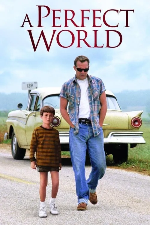 A Perfect World (movie)