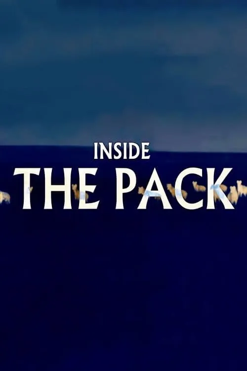 Inside The Pack (movie)