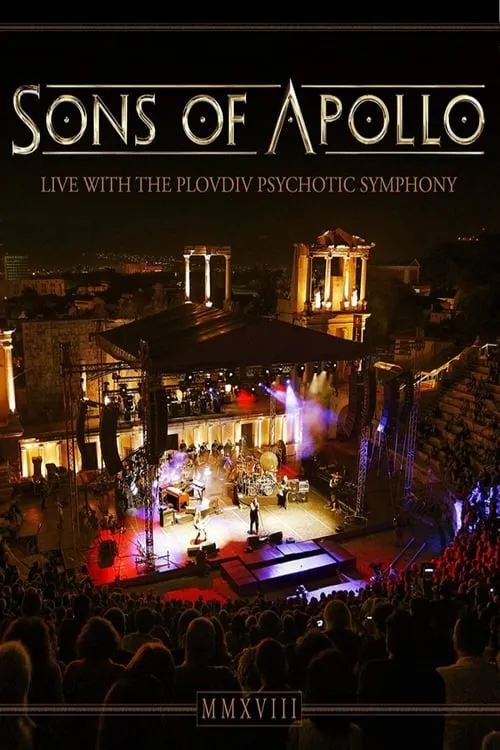 Sons Of Apollo: Live With The Plovdiv Psychotic Symphony (фильм)