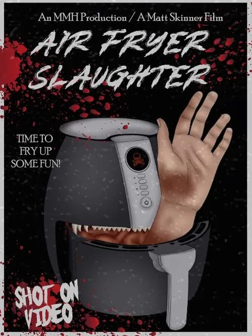 Air Fryer Slaughter (movie)