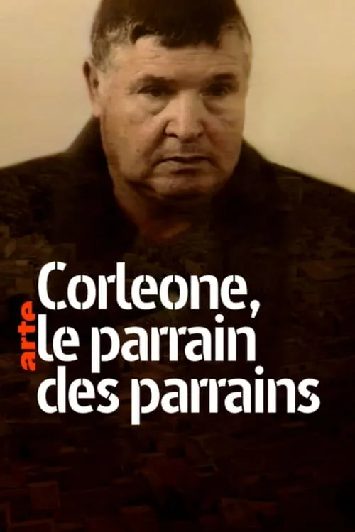 Corleone. Le parrain des parrains