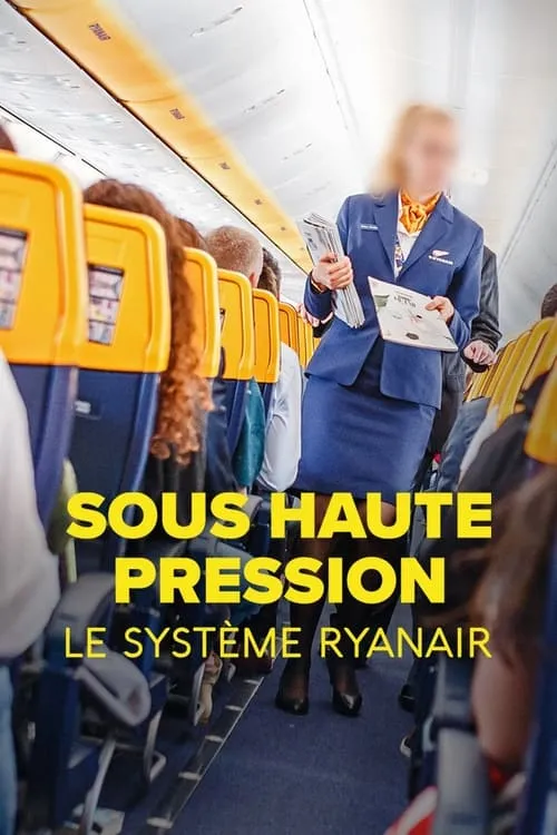 Sous haute pression, le système Ryanair (фильм)