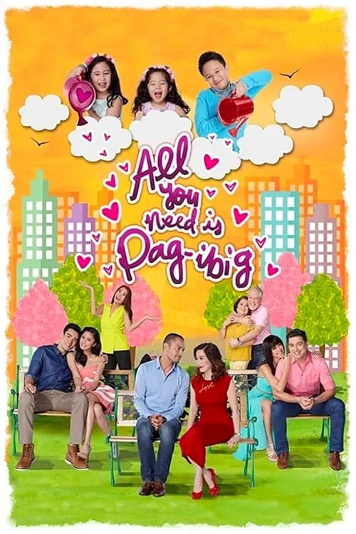 All You Need Is Pag-ibig (movie)