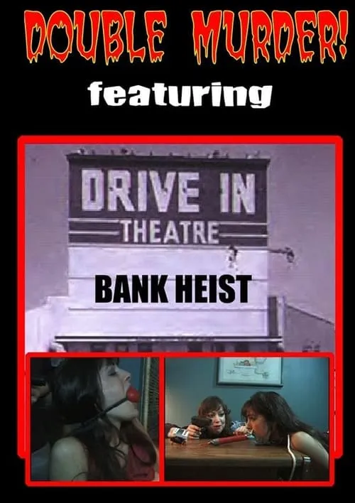 The Bank Heist (movie)