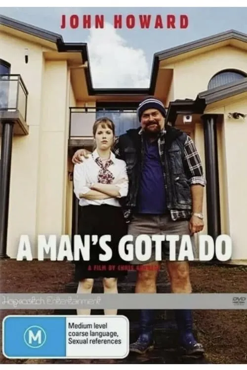 A Man's Gotta Do (movie)