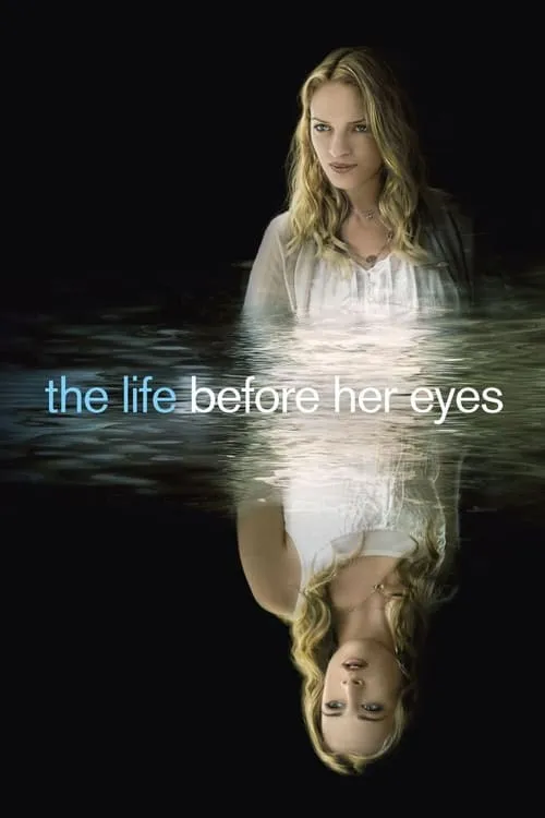The Life Before Her Eyes (movie)