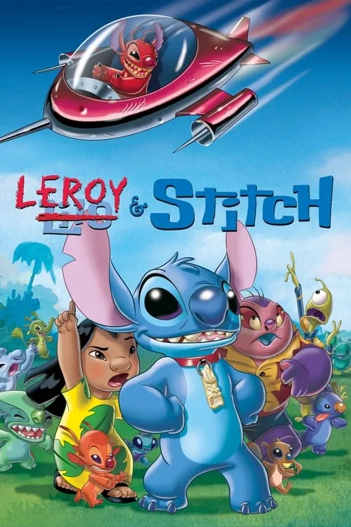 Leroy & Stitch (movie)