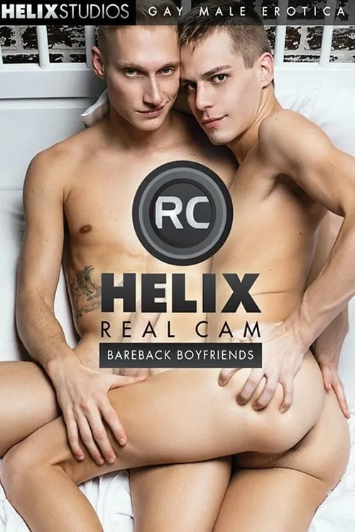 Helix Real Cam: Bareback Boyfriends