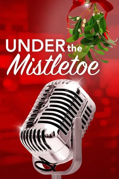 Under the Mistletoe (movie)