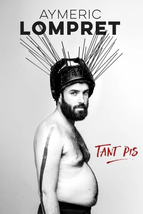 Aymeric Lompret : Tant Pis (movie)