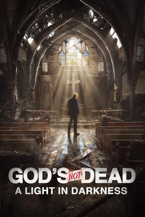 God's Not Dead: A Light in Darkness (movie)