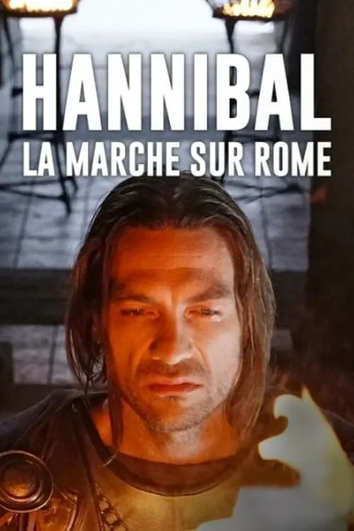 Hannibal: A March on Rome (movie)