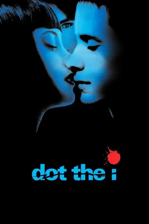 Dot the I (movie)