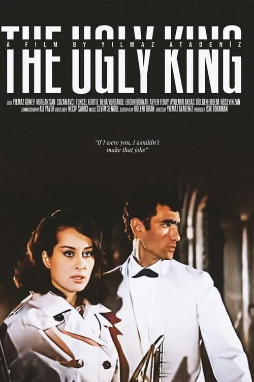 The Ugly King (movie)