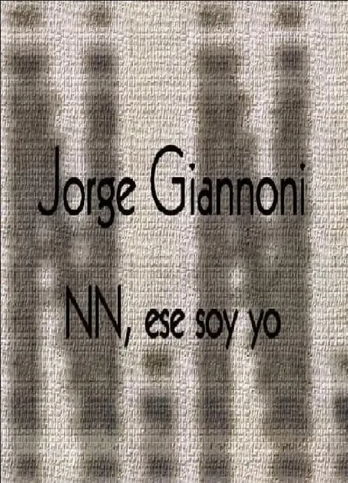 Jorge Giannoni: NN, ese soy yo