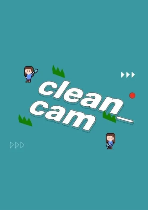 Clean Cam (сериал)