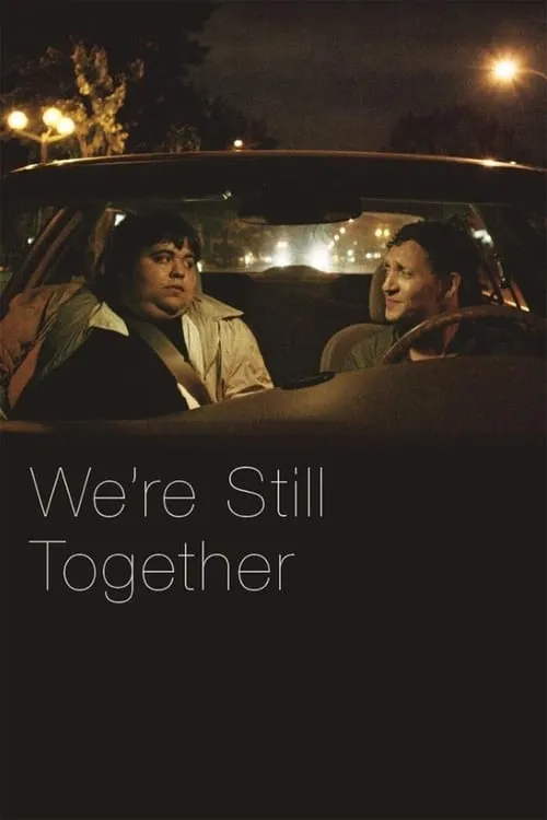 We're Still Together (фильм)