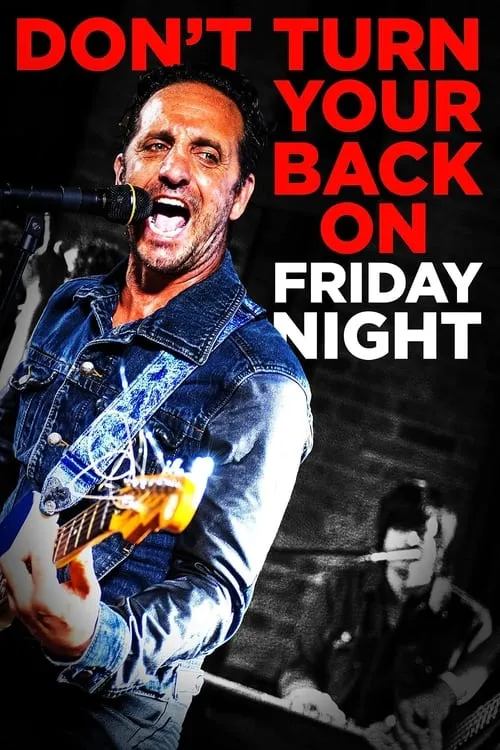 Don't Turn Your Back on Friday Night (movie)