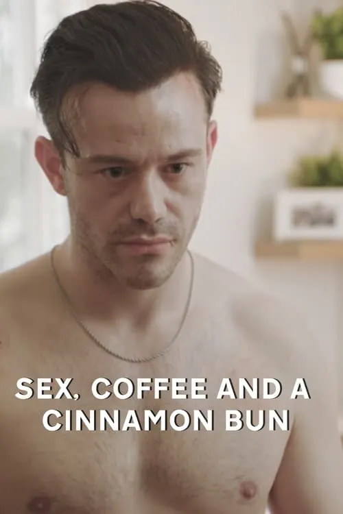 Sex, Coffee and a Cinnamon Roll (фильм)