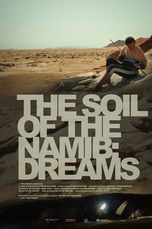 The Soil of the Namib: Dreams (фильм)