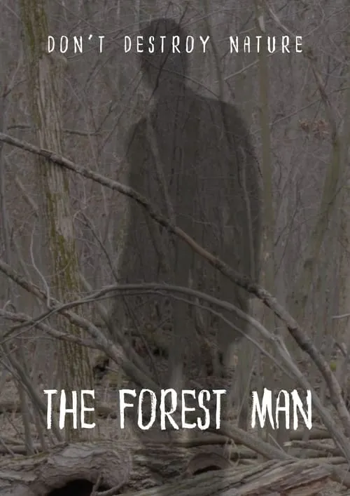 The Forest Man