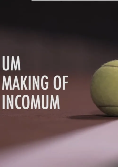 Um Making of Incomum (фильм)