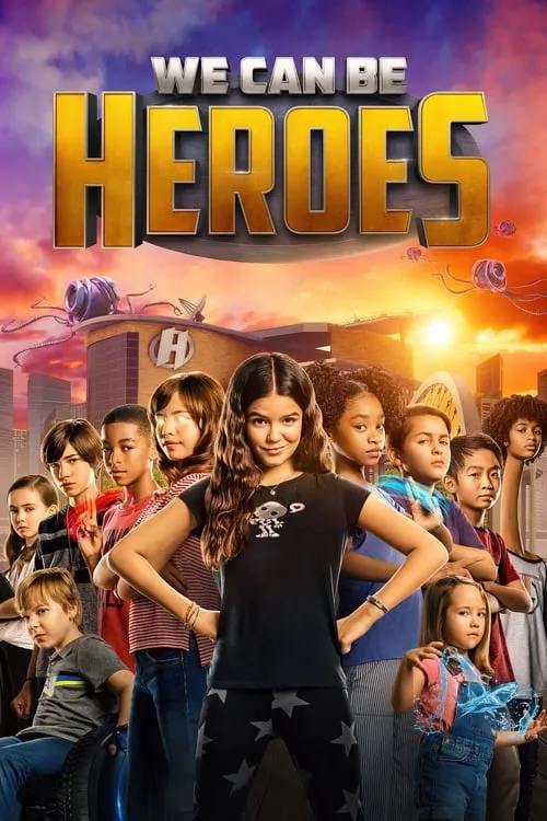 We Can Be Heroes (movie)