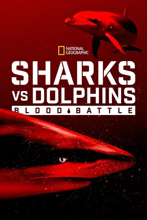 Sharks vs. Dolphins: Blood Battle (movie)