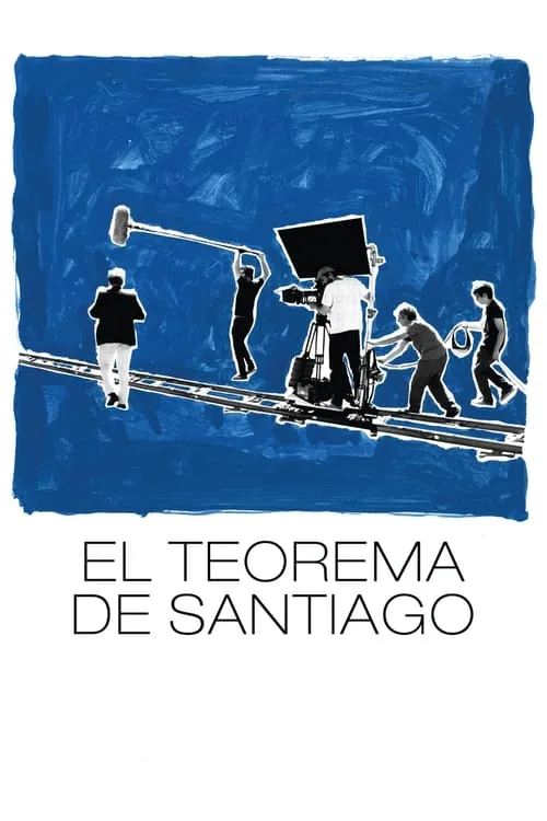 El Teorema de Santiago (фильм)