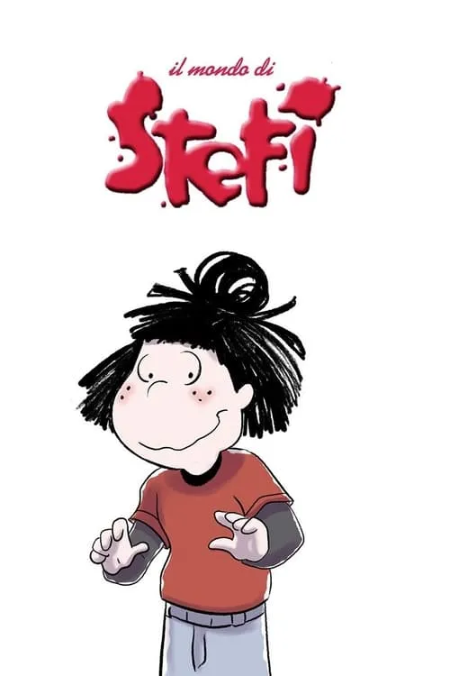 Il mondo di Stefi (сериал)