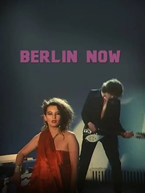 Berlin Now (movie)