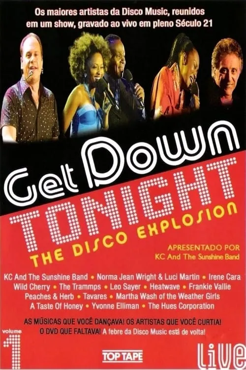 Get Down Tonight: The Disco Explosion - Vol. 1 (movie)