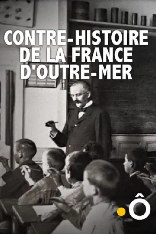 Contre-histoire de la France d'outre-mer (movie)