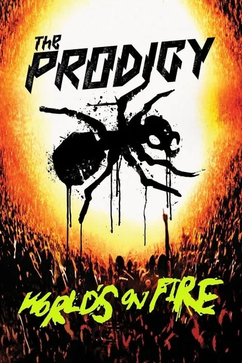 The Prodigy: World's On Fire (фильм)