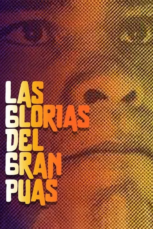 The Glories of the Great Púas (movie)