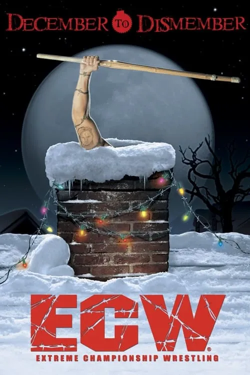 ECW December to Dismember (movie)