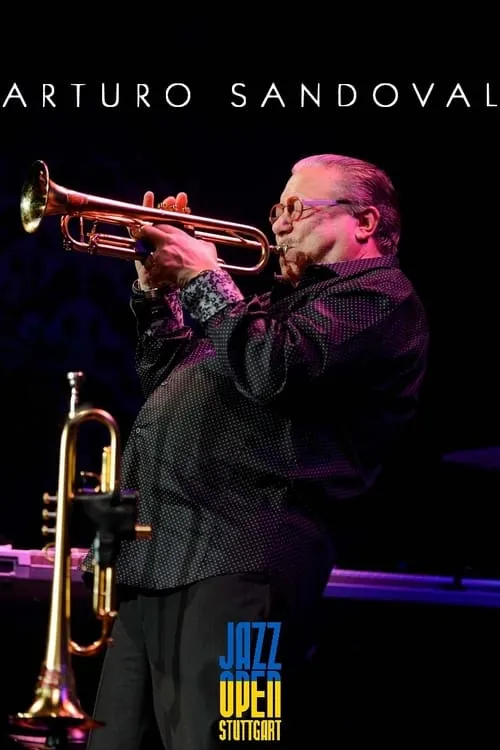 Arturo Sandoval - Jazzopen Stuttgart 2023 (movie)