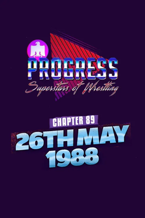 PROGRESS Chapter 89: 26th May 1988 (movie)