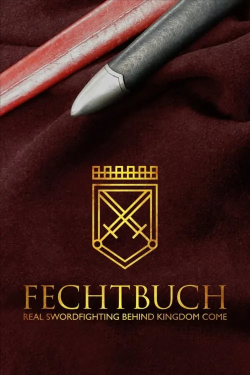 Fechtbuch: The Real Swordfighting behind Kingdom Come (movie)