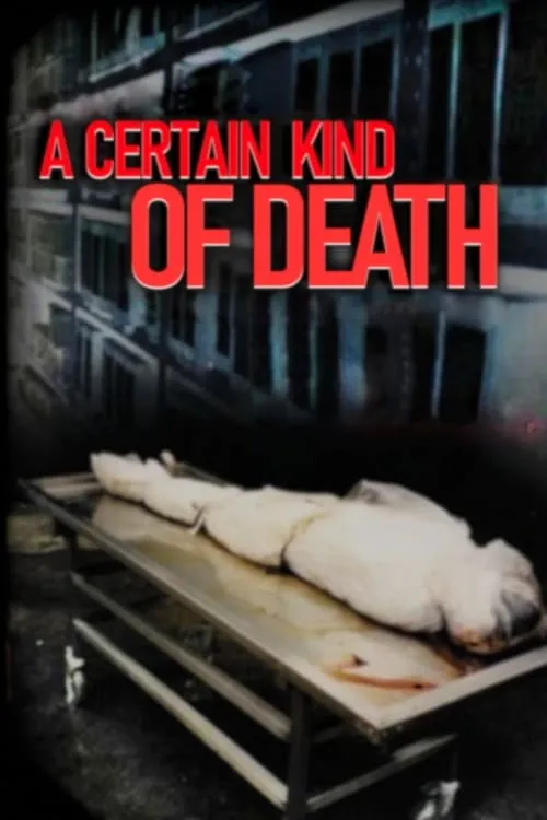 A Certain Kind of Death (movie)