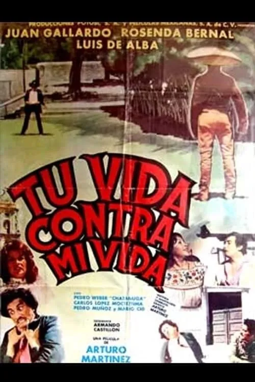 Tu vida contra mi vida