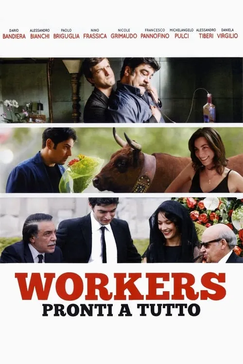 Workers - Pronti a tutto (movie)