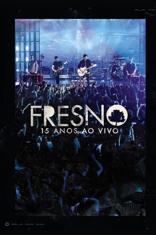 Fresno: 15 Anos - ao Vivo (фильм)