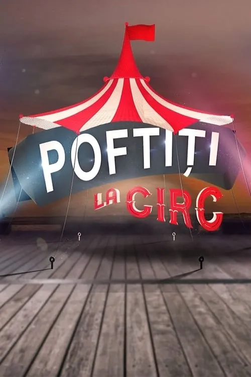 Poftiti La Circ (сериал)