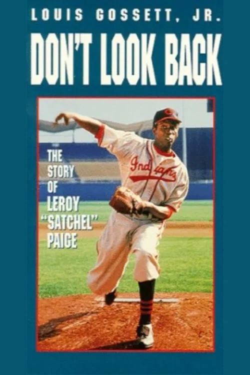 Don't Look Back: The Story of Leroy "Satchel" Paige (фильм)