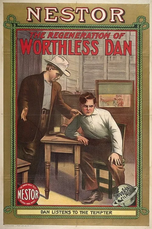 The Regeneration of Worthless Dan (movie)