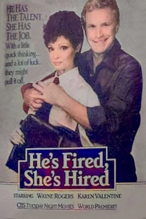 He's Fired, She's Hired (фильм)