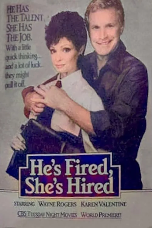 He's Fired, She's Hired (movie)